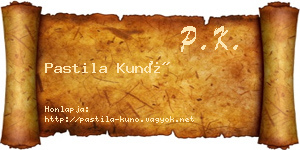 Pastila Kunó névjegykártya